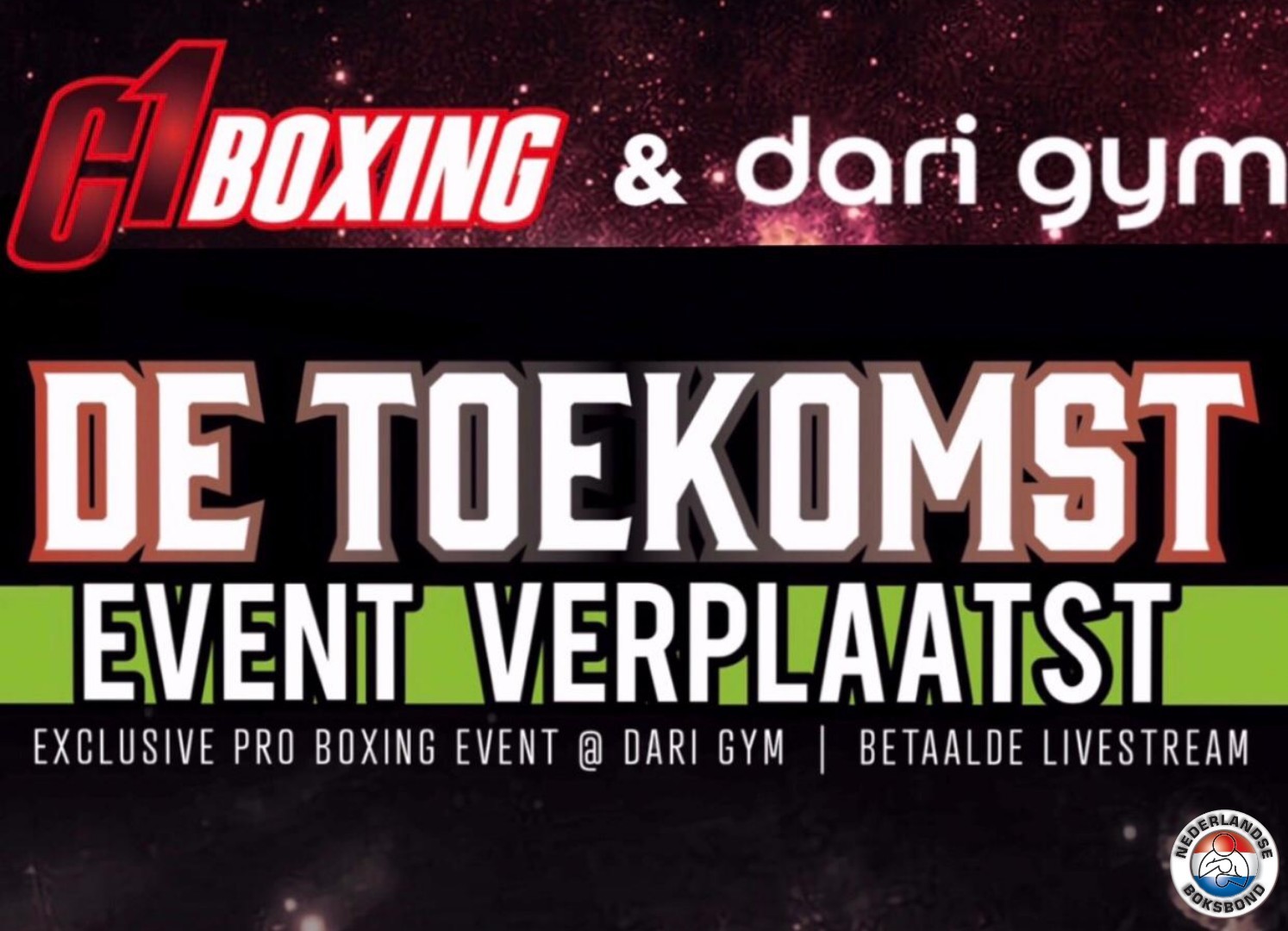 Exclusive PRO BOXING event ¨de Toekomst¨ verplaatst