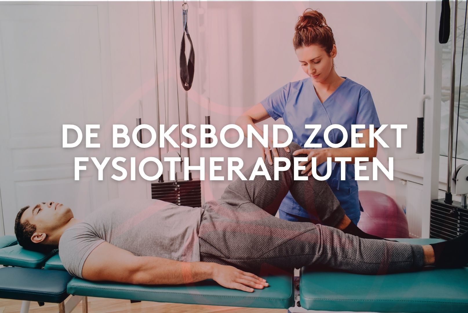 De Boksbond zoekt fysiotherapeuten