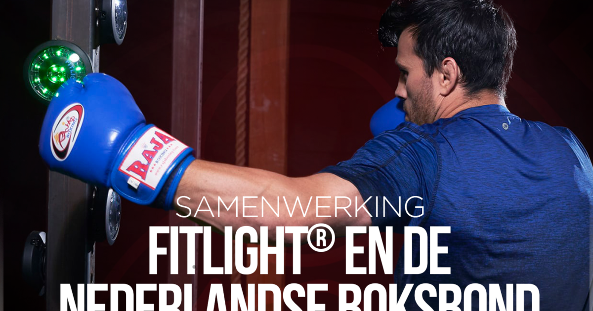 Boksen.nl | Samenwerking FITLIGHT® en de Nederlandse Boksbond
